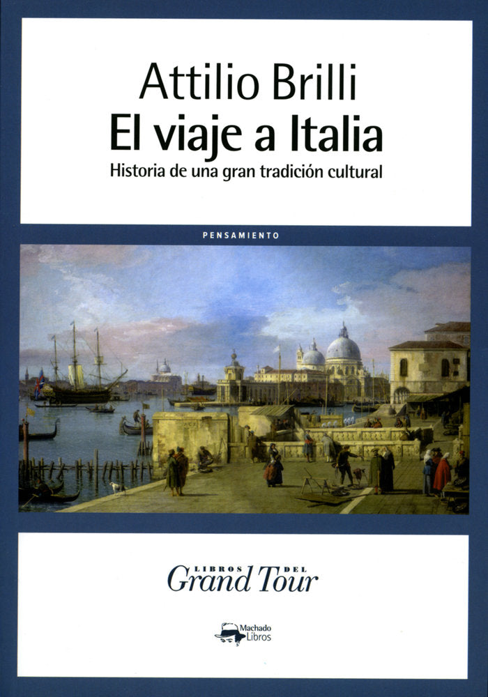EL VIAJE A ITALIA, de BRILLI, ATTILIO | portada del libro