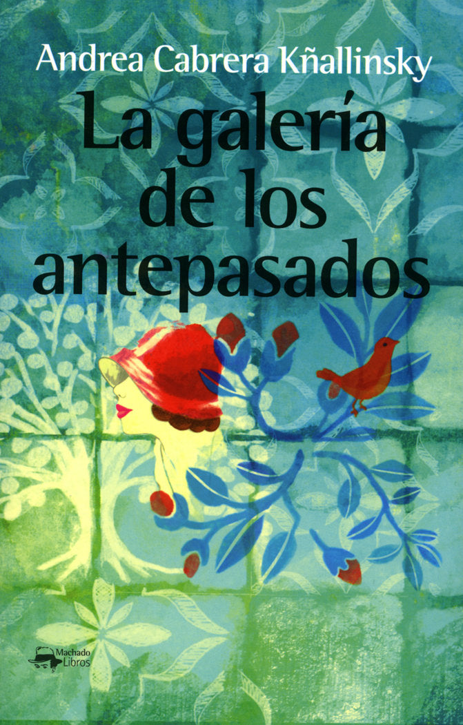 LA GALERIA DE LOS ANTEPASADOS, de CABRERA KÑALLINSKY, ANDREA | portada del libro