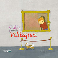 Colás y su amigo Velázquez, de Bozal Chamorro, Leyre | portada del libro