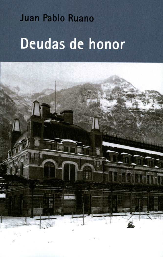 DEUDAS DE HONOR, de RUANO, JUAN PABLO | portada del libro
