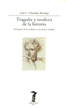 Tragedia y teodicea de la historia, de Villacañas Berlanga, José L. | portada del libro