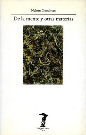 De la mente y otras materias, de Goodman, Nelson | portada del libro
