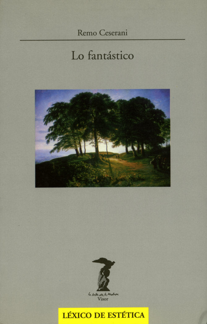 Lo fantástico, de Ceserani, Remo | portada del libro