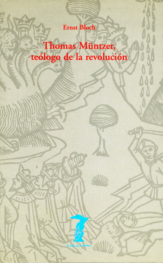 Thomas Müntzer, teólogo de la Revolución, de Bloch, Ernst | portada del libro