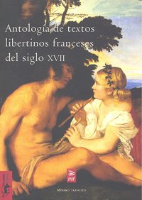 Antología de textos libertinos franceses del siglo XVII, de Autores, Varios | portada del libro