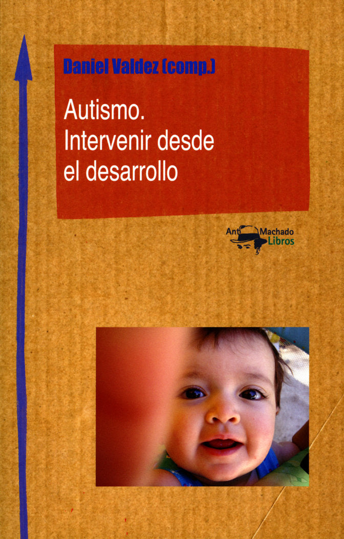 AUTISMO. INTERVENIR DESDE EL DESARROLLO, de VARIOS AUTORES | portada del libro