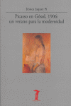 Picasso en Gósol, 1906: un verano para la modernidad, de Jaques Pi, Jèssica | portada del libro