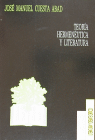TEORIA HERMENEUTICA Y LITERATU, de CUESTA ABAD | portada del libro