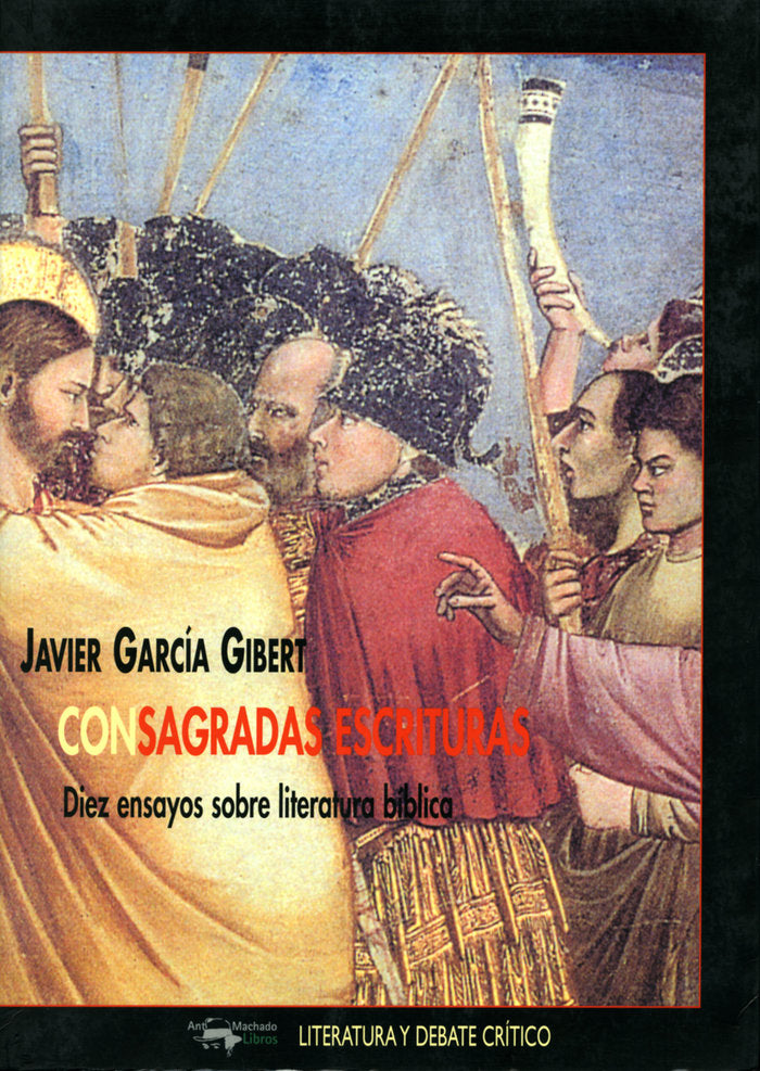 Con sagradas escrituras, de García Gilbert, Javier | portada del libro