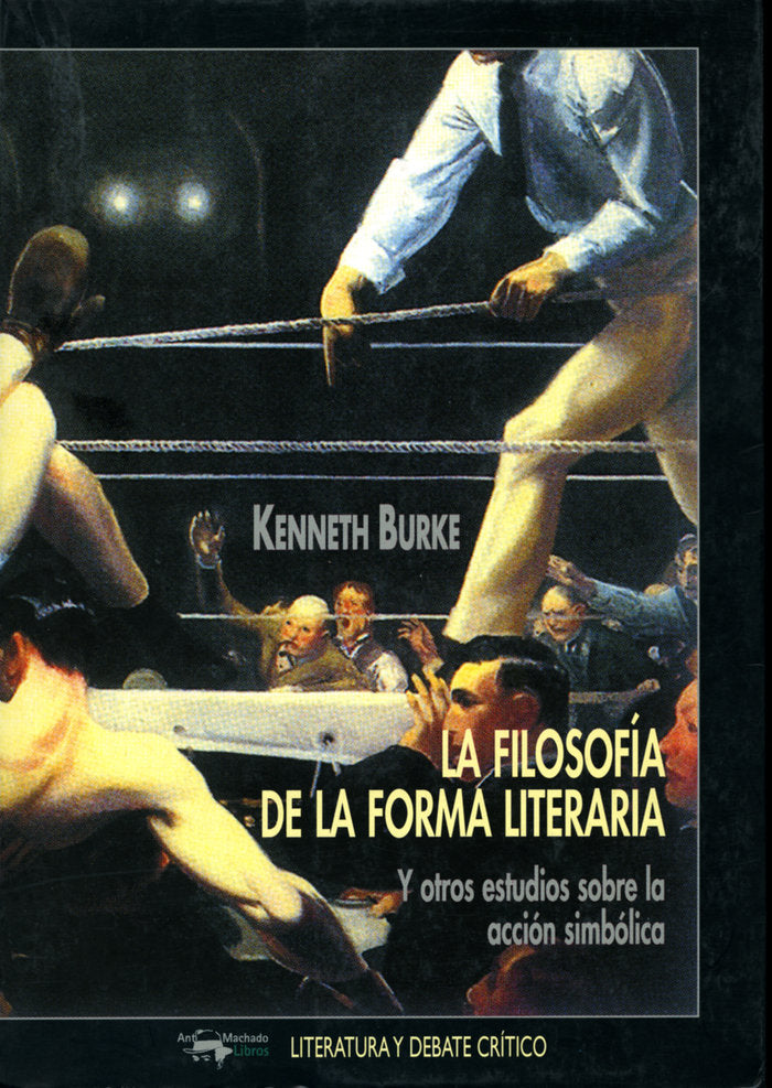 La filosofía de la forma literaria, de Burke, Kenneth | portada del libro