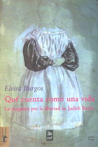 Qué cuenta como una vida, de Burgos Díaz, Elvira | portada del libro
