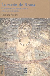 La razón de Roma, de Moatti, Claudia | portada del libro