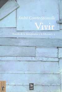Vivir, de Comte-Sponville, André | portada del libro