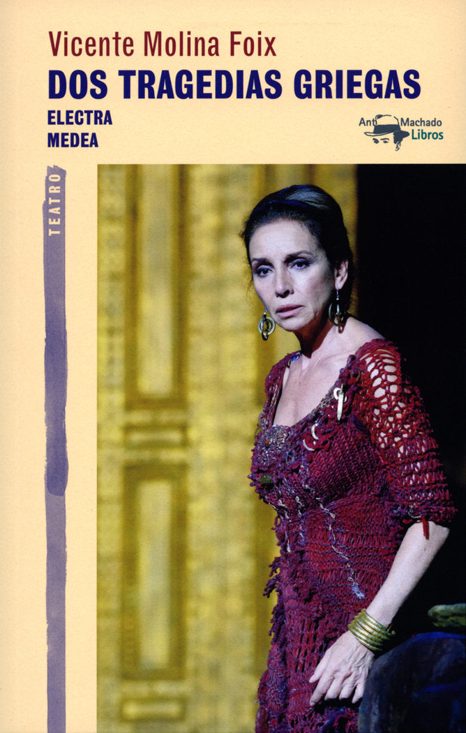 Dos tragedias griegas, de Molina Foix, Vicente | portada del libro