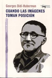Cuando las imágenes toman posición, de Didi-Huberman, Georges | portada del libro