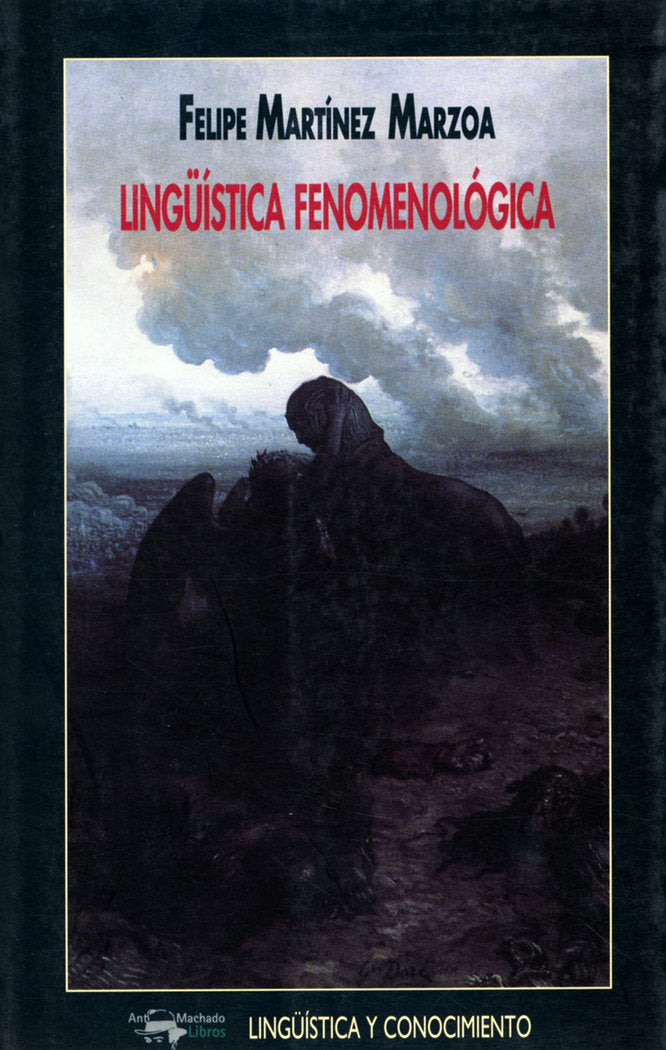 Lingüística fenomenológica, de Martínez Marzoa, Felipe | portada del libro