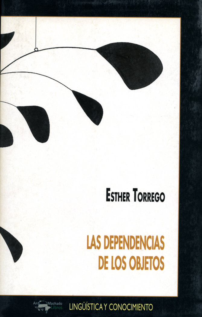 Las dependencias de los objetos, de Torrego, Esther | portada del libro