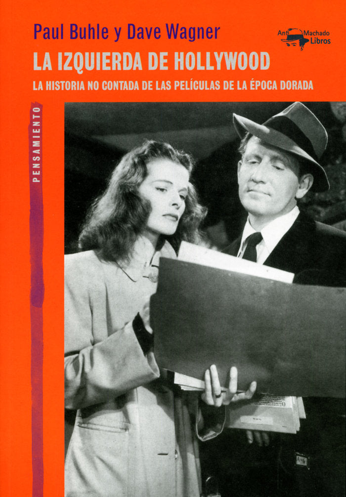 La izquierda de Hollywood, de Buhle, Paul | portada del libro