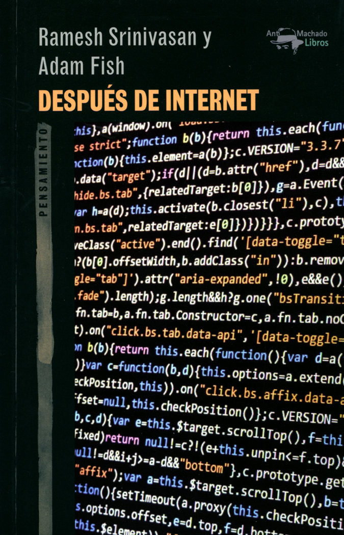 DESPUES DE INTERNET, de RAMESH SRINIVASAN | portada del libro