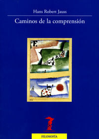 Caminos de la comprensión, de Robert Jauss, Hans | portada del libro