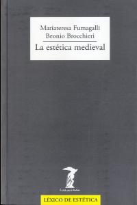 La estética medieval, de Fumagalli Beonio Brocchieri, Mariateresa | portada del libro