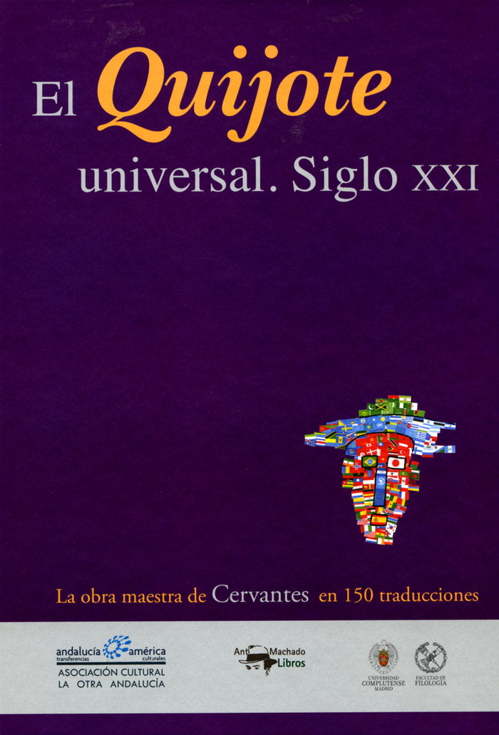 El Quijote universal. Siglo XXI, de DE CERVANTES,MIGUEL | portada del libro