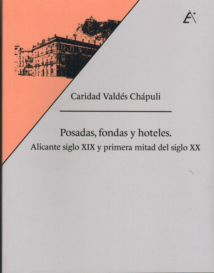 Posadas, fondas y hoteles., de VALDES CHAPULI | portada del libro
