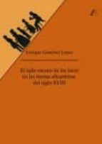 El lado oscuro de las luces en las tierras alicantinas del siglo XVIII, de Enrique Giménez López | portada del libro