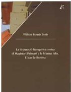LA DEPURACIO FRANQUISTA CONTRA EL MAGISTERI PRIMARI A LA MAR, de WILSON FERRUS PERIS | portada del libro
