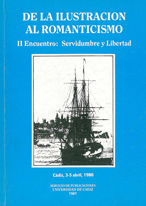 II Encuentro de la Ilustración al Romanticismo: Servidumbre y Libertad, de AA.VV. | portada del libro
