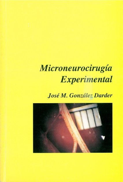 Microneurocirug¡a experimental, de GONZALEZ DARDER, JOSE MANUEL | portada del libro