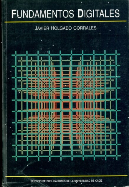 Fundamentos digitales, de HOLGADO CORRALES, JAVIER | portada del libro