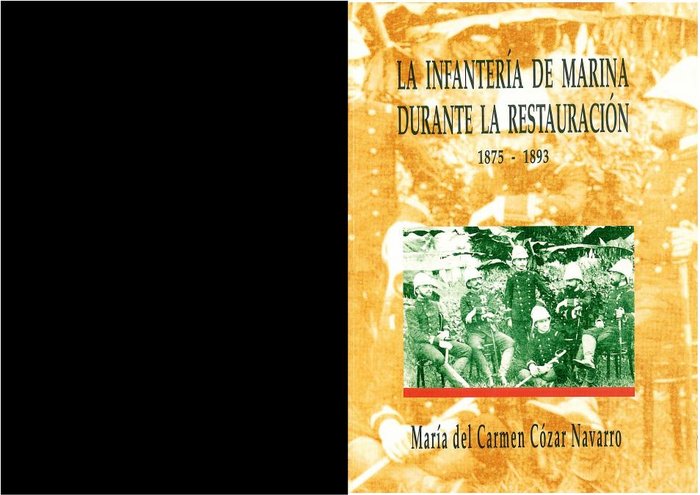 Infanter¡a de Marina durante la Restauración (1875-1893), la, de COZAR NAVARRO, Mª. DEL CARMEN | portada del libro