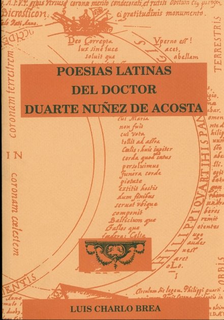 Poes¡a latinas del Doctor Duarte Núñez de Acosta, de CHARLO BREA, LUIS | portada del libro