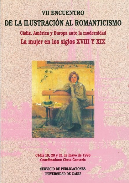 VII Encuentro de la Ilustración al Romanticismo. Cádiz, América y Europa ante la modernidad, de CANTERLA GONZALEZ, CINTA | po