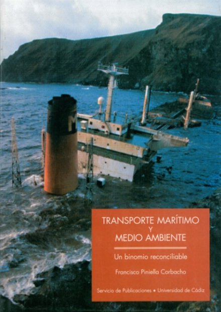 Transporte mar¡timo y medio ambiente, de PINIELLA CORBACHO, FRANCISCO | portada del libro