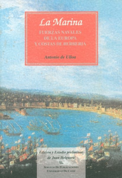 Marina. Fuerzas navales de la Europa y costas de Berber¡a, la, de ULLOA, DE, ANTONIO | portada del libro