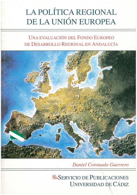 Pol¡tica regional de la Unión Europea, la, de CORONADO GUERRERO, DANIEL | portada del libro
