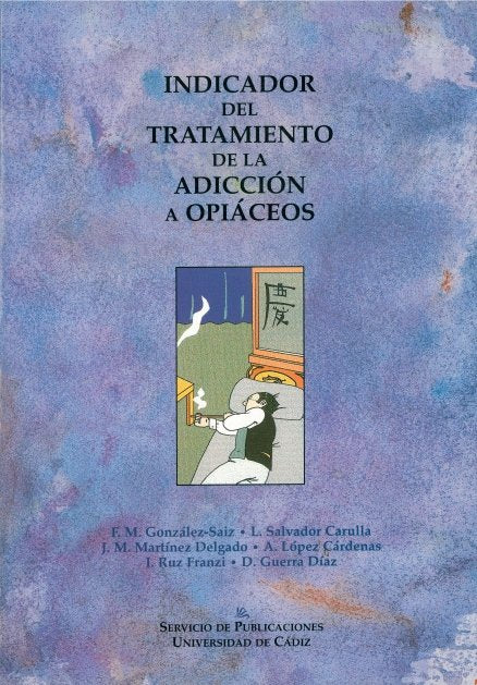 INDICADOR DEL TRATAMIENTO DE LA ADICCION A OPIACEOS | portada del libro