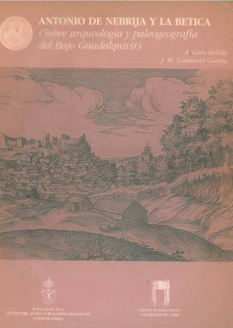 Antonio de Nebrija y la Bética, de CARO BELLIDO, ANTONIO | portada del libro