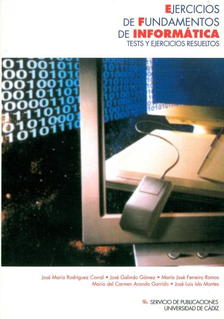 Ejercicios de fundamentos de informática. Tests y ejercicios resueltos | portada del libro
