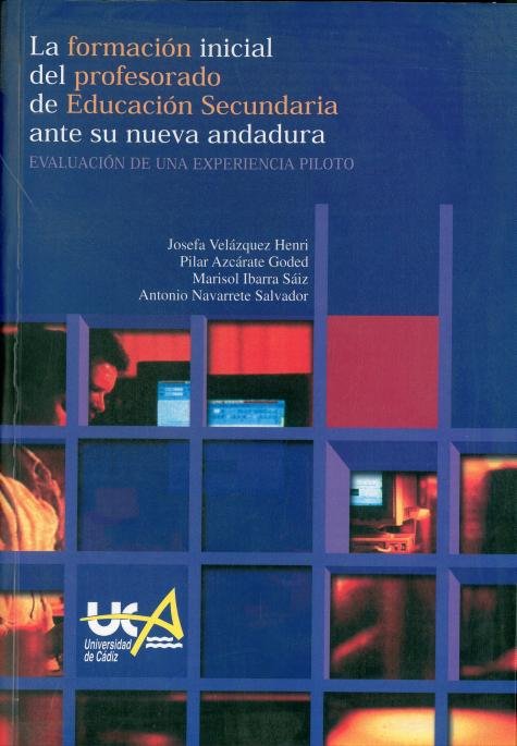FORMACION INICIAL DEL PROFESORADO DE EDUCACION SECUNDANRIA ANTE SU NUEVA ANDADURA, LA, de VELAZQUEZ HENRI, JOSEFA | portada d