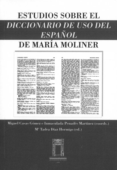 Estudios sobre el Diccionario de uso del español de Mar¡a Moliner, de CASAS GOMEZ, MIGUEL | portada del libro