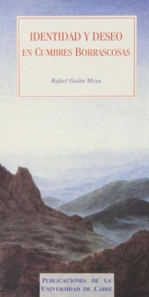 IDENTIDAD Y DESEO EN CUMBRE BORRASCOSAS, de GALAN MOYA | portada del libro