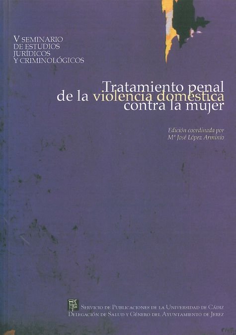 Tratamiento penal de la violencia doméstica contra la mujer, de LOPEZ ARMINIO | portada del libro