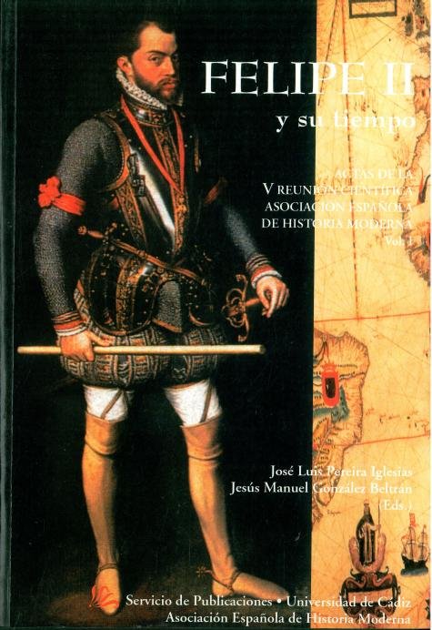 FELIPE II Y SU TIEMPO | portada del libro