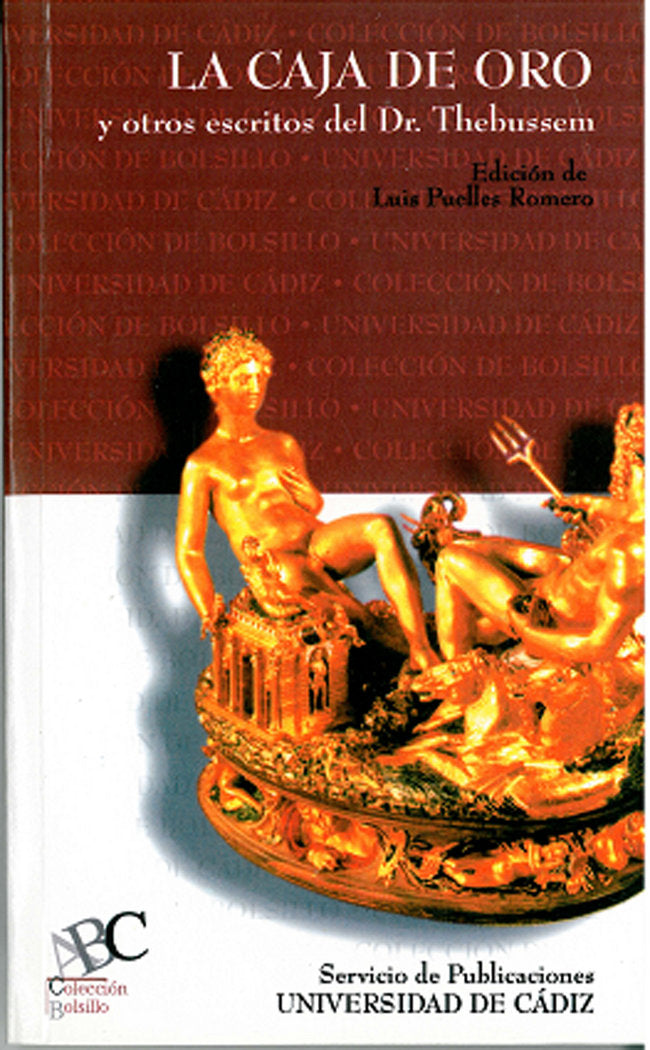 CAJA DE ORO Y OTROS ESCRITOS DEL DR. THEBUSSEM, de THEBUSSEM | portada del libro