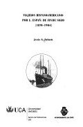 VIAJEROS HISPANOAMERICANOS POR LA ESPAÑA DE FIN DE SIGLO (1890-1904), de ZULUETA FERNANDEZ | portada del libro