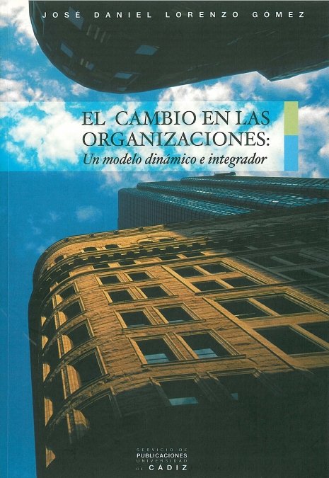 CAMBIO EN LAS ORGANIZACIONES, EL, de LORENZO GOMEZ | portada del libro