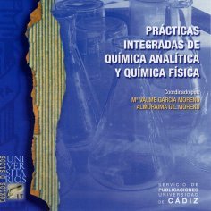 PRACTICAS INTEGRADAS DE QUIMICA ANALITICA Y QUIMICA FISICA, de GARCIA MORENO | portada del libro